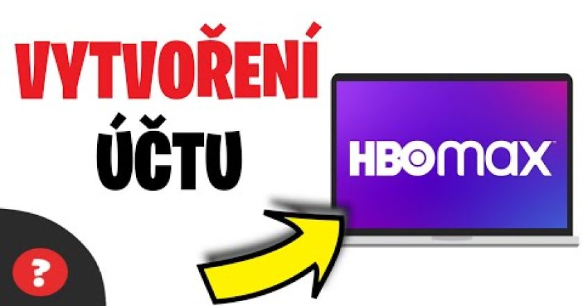 Jak se REGISTROVAT na HBO MAX | Návod | HBO MAX Vytvoření účtu / PC