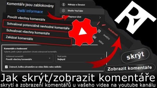 Jak zapnout a vypnout komentáře na YouTube kanálu – skrýt a zobrazit komentáře (tutoriál)