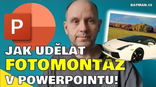 Fotomontáž v PowerPointu (?)