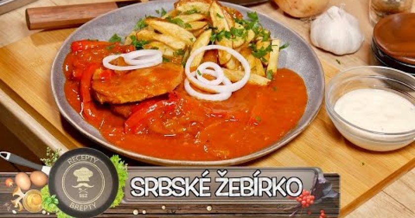 SRBSKÉ ŽEBÍRKO! JEŠTĚ LEPŠÍ NEŽ KATŮV ŠLEH! TO NEJLEPŠÍ Z VEPŘOVÉHO MASA!