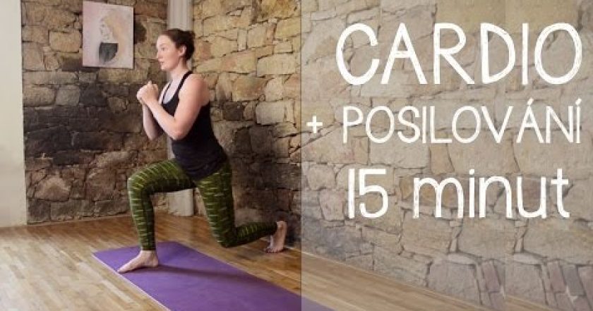 15 minut | CARDIO + posilování celého těla (bez skákání)