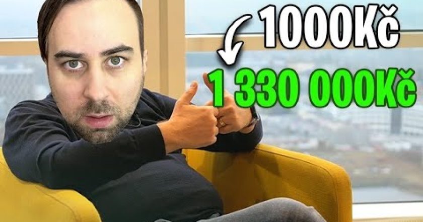 Proměnit 1000 Kč na 1 330 000 Zvládne Každý = VYSVĚTLENÍ