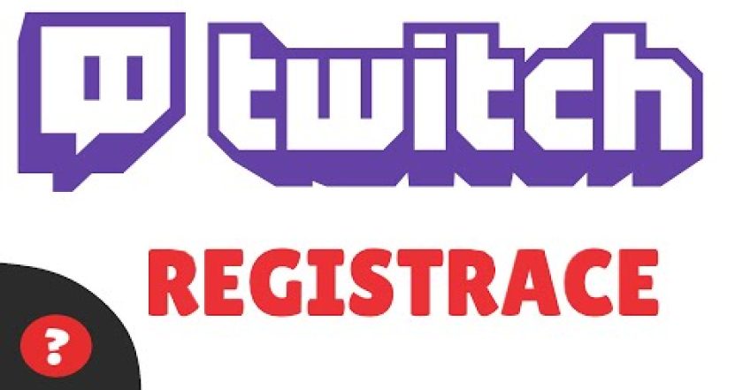 Jak se REGISTROVAT na TWITCH.TV | Návod | TWITCH / PC