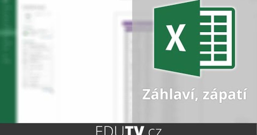 Záhlaví a zápatí v Excelu