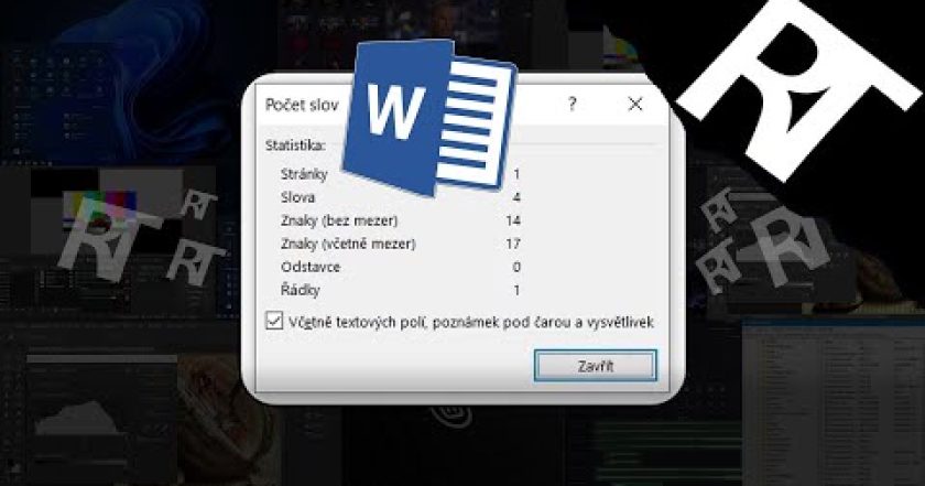 Jak zjistit počet znaků ve Wordu – Microsoft Word – zjištění počtu znaků ve Wordu (návod)