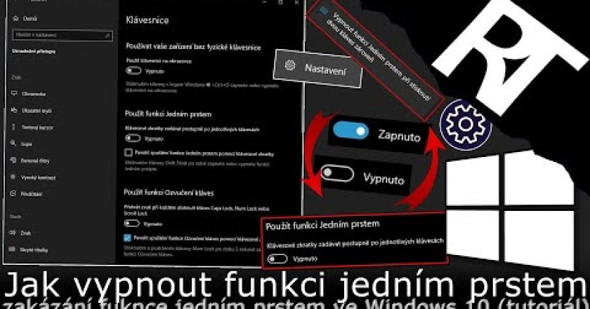 Jak vypnout funkci jedním prstem ve Windows 10 – vypnutí funkce jedním prstem (tutoriál)