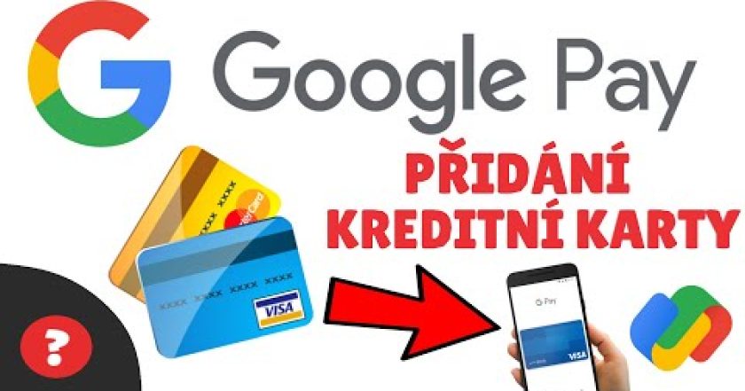 Jak PŘIDAT KARTU do GOOGLE PAY | Návod | Mobil