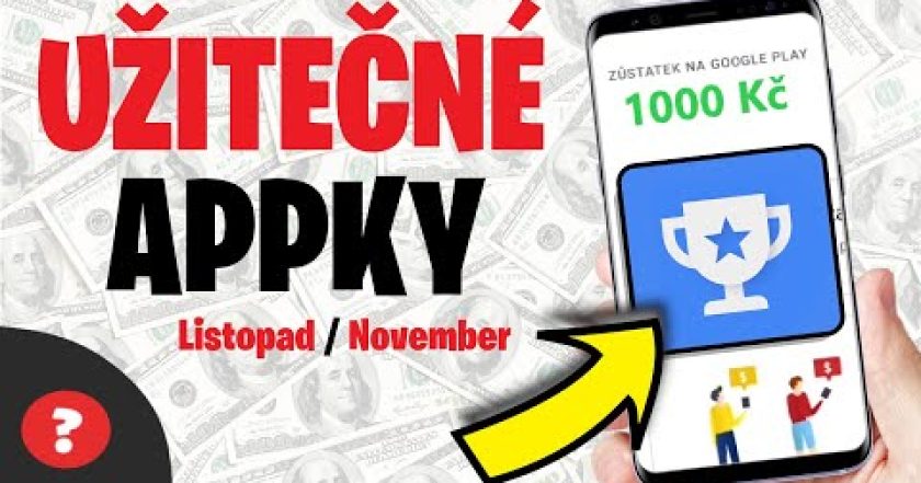 UŽITEČNÉ APLIKACE pro VÁŠ TELEFON (Listopad / November )| Návod | Aplikace / Telefon