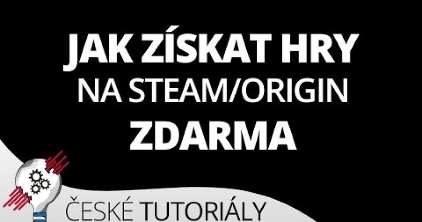 Jak získat hry na Steam/Origin – ZDARMA