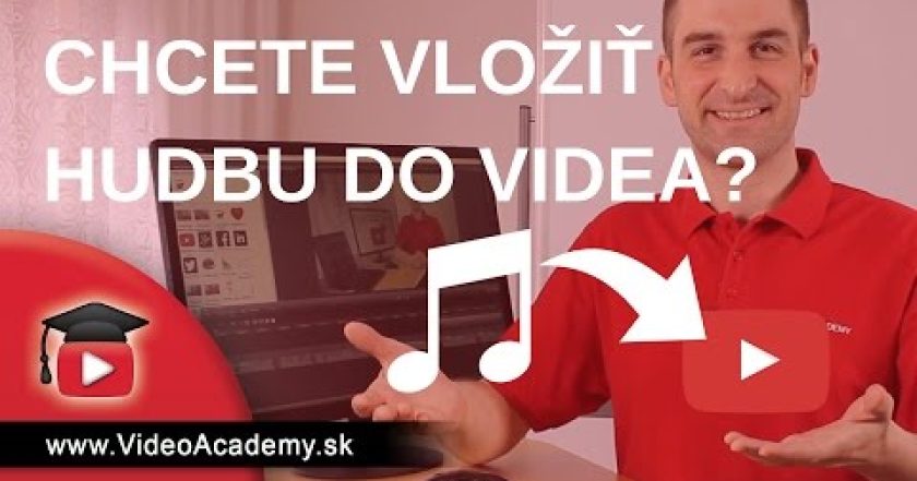 Ako vložiť hudbu do videa doslova za pár sekúnd