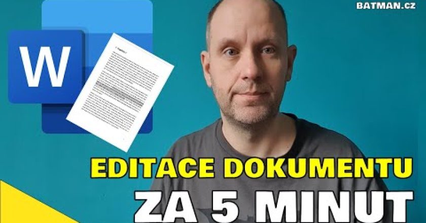 MS Word  – Editace dokumentu za pět minut