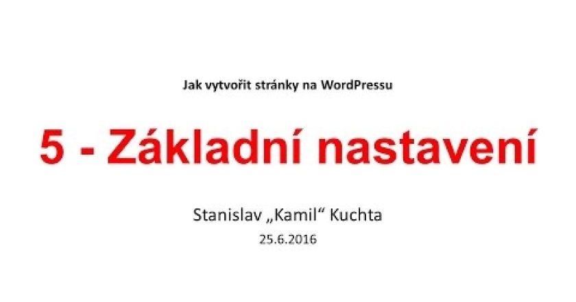 Díl 5: Základní nastavení – Jak vytvořit stránky na WordPressu