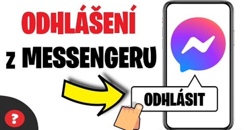 Jak se ODHLÁSIT z MESSENGERU | Návod | Telefon / Messenger