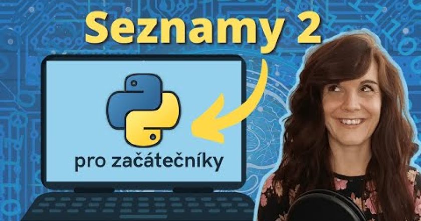 Úprava seznamu – metody | 12. lekce (Python pro začátečníky)