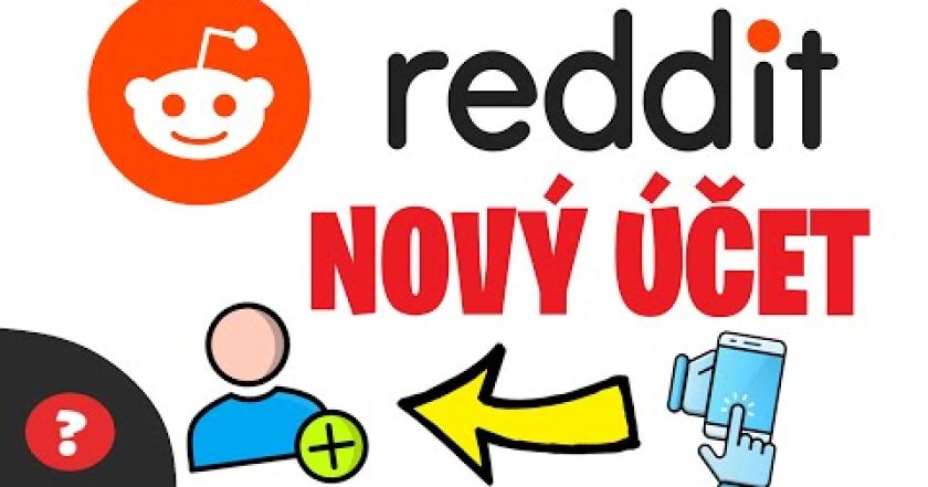 Jak VYTVOŘIT NOVÝ ÚČET NA REDDIT | Návod | Reddit / MOBIL