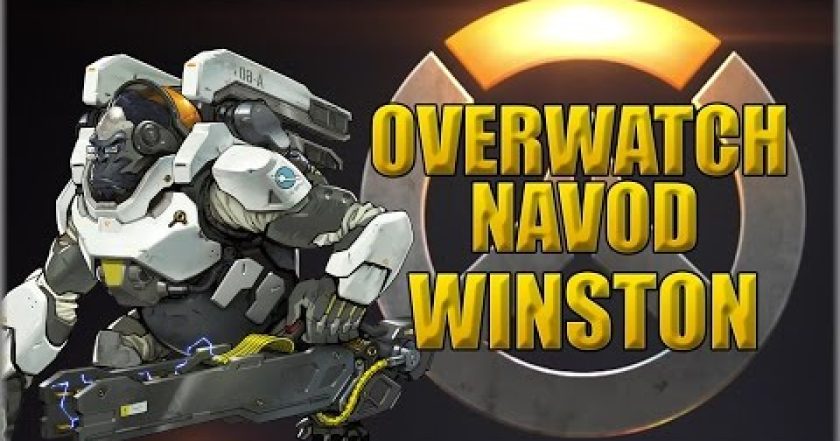 15. Overwatch navod – Winston CZ