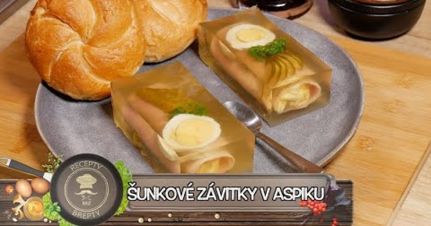 ŠUNKOVÉ ZÁVITKY V ASPIKU PODLE RECEPTU ZE STARÉ KUCHAŘKY! (ČSN)