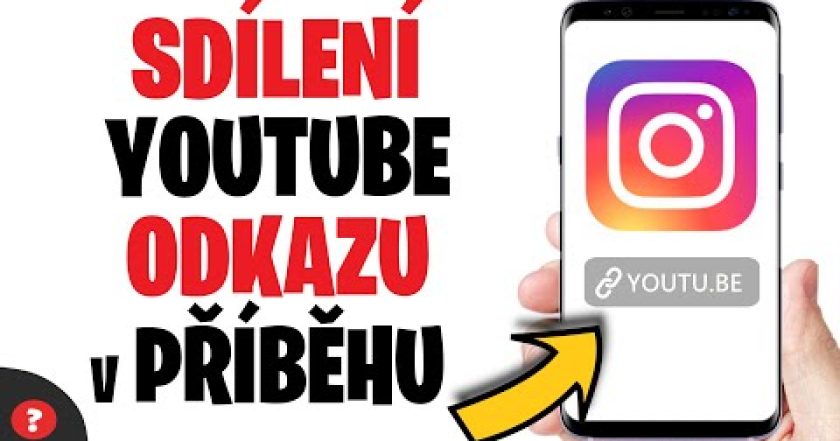 Jak SDÍLET ODKAZ z YOUTUBE v PŘÍBĚHU na INSTAGRAMU | Návod | Instagram / MOBIL