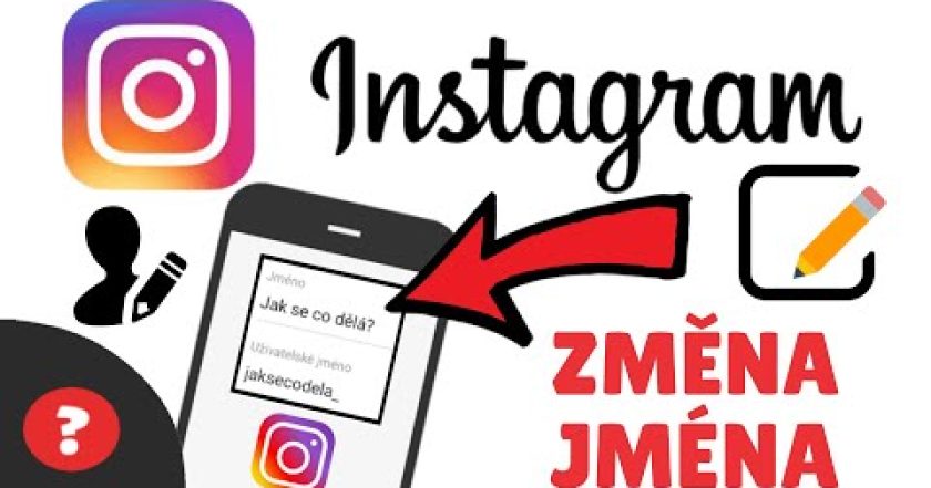 Jak ZMĚNIT JMÉNO v INSTAGRAMU | Návod | Telefon / Instagram