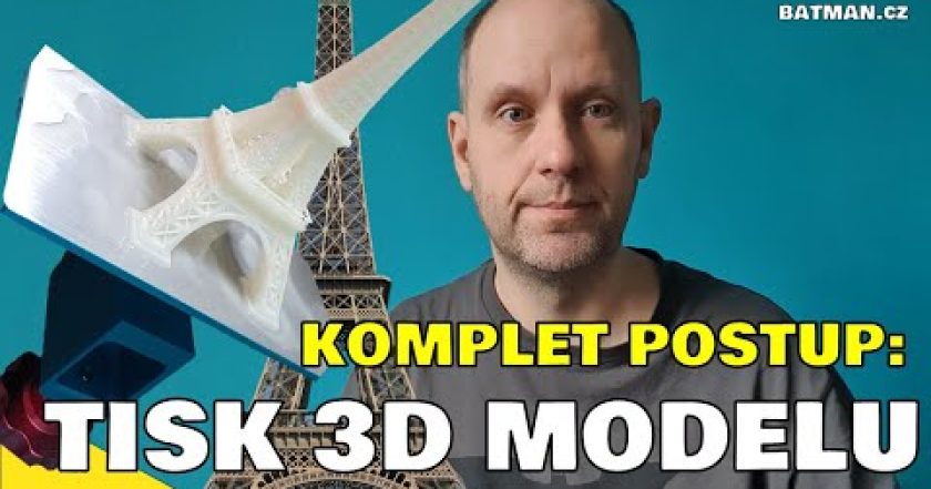 Postup 3D tisk modelu.