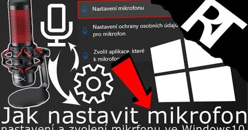 Jak nastavit mikrofon ve Windows 10 – jak nastavit mikrofon na PC