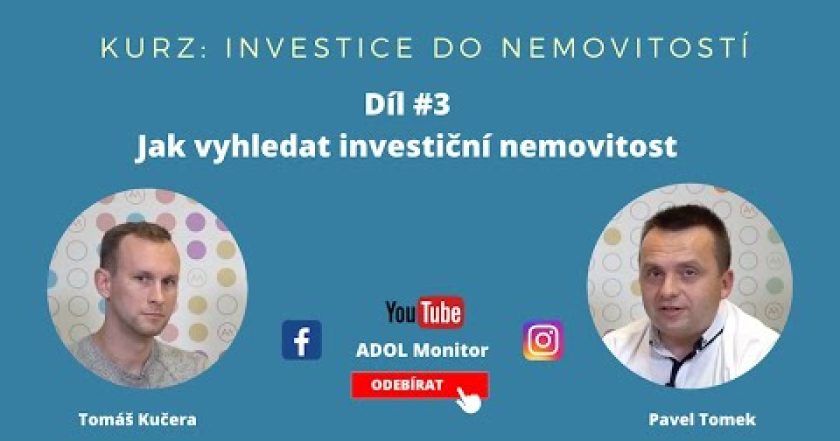 Kurz: 3. díl – Jak vyhledat investiční nemovitost