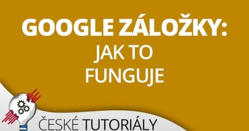 Jak fungují Záložky v Google Chrome