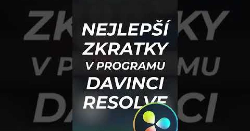 10 Tipů Jak Zrychlit Střih v DaVinci Resolve 18 – Minutový Tutoriál