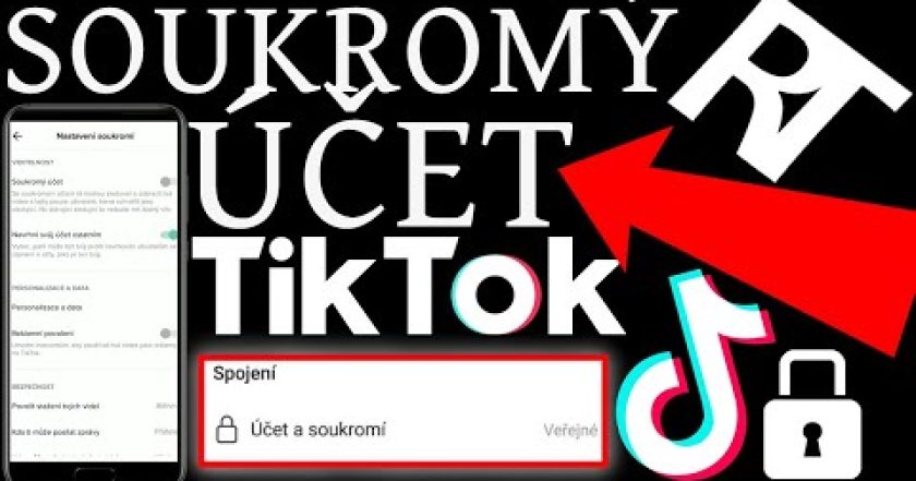 Jak nastavit soukromý účet na TikTok