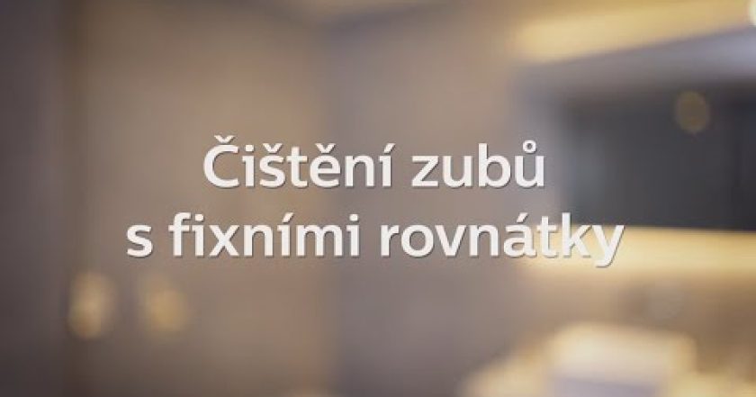 Jak na čištění zubů s fixními rovnátky?