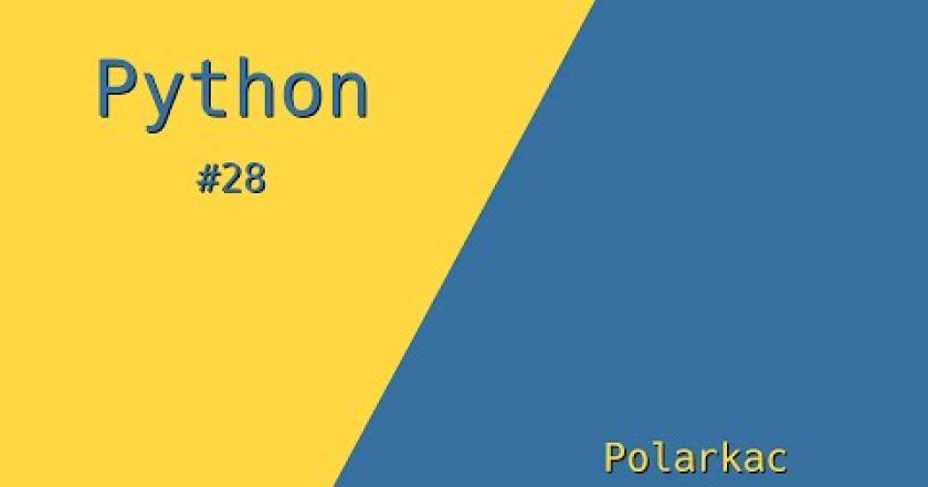 Python 3 – Objektově orientované programovaní #28