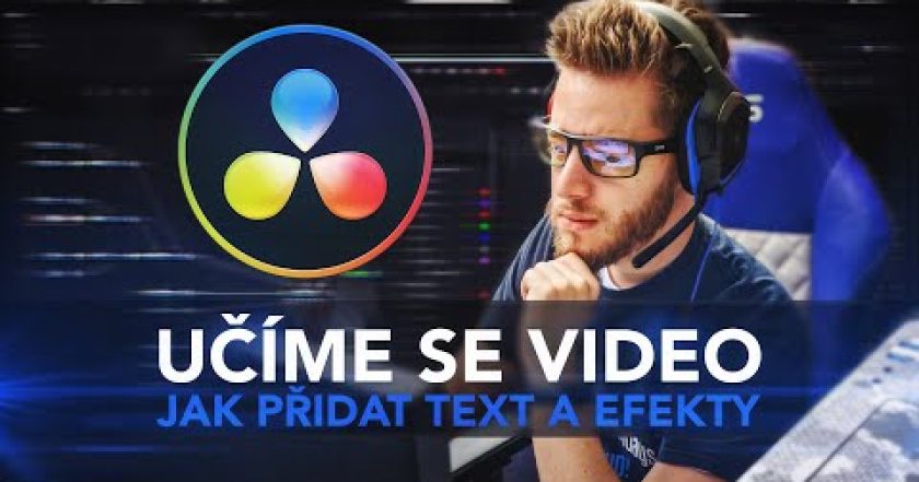 Jak přidat do videa EFEKTY (zdarma) | DaVinci Resolve Fusion | CZ Tutorial