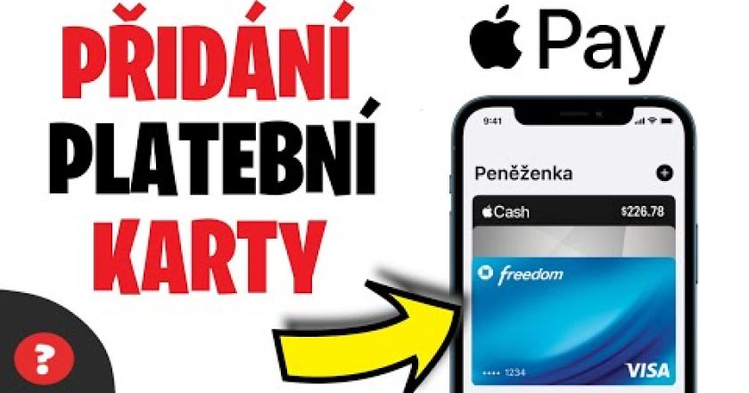 Jak PŘIDAT KARTU do APPLE PAY na IPHONU | Návod | iPhone / Telefon / Apple ID