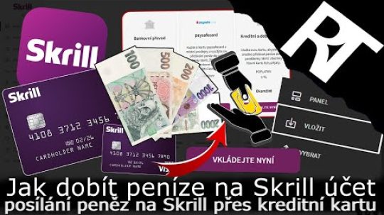 Jak dobít/poslat peníze na Skrill účet – dobití peněz na Skrillu –  Skrill peněženka (tutoriál)