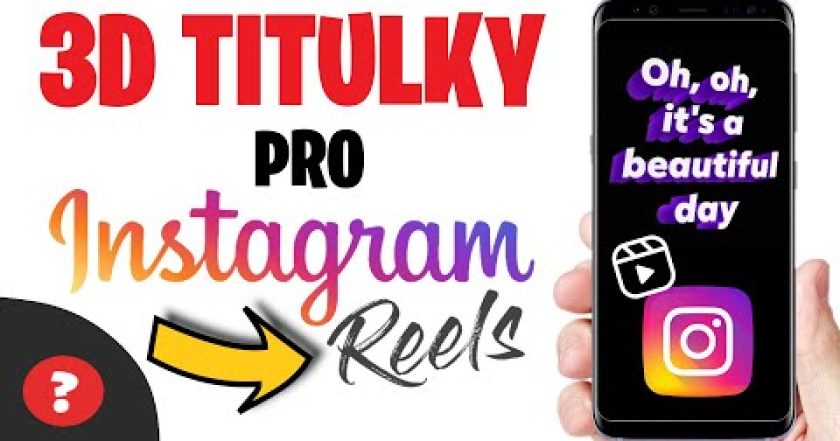 Jak PŘIDAT 3D TITULKY na INSTAGRAM Reels | Návod | Instagram / MOBIL