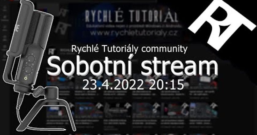 ŽIVĚ: PÁTEČNÍ STREAM 23.4. 2022 20:15 ( Rychlé Tutoriály community stream )