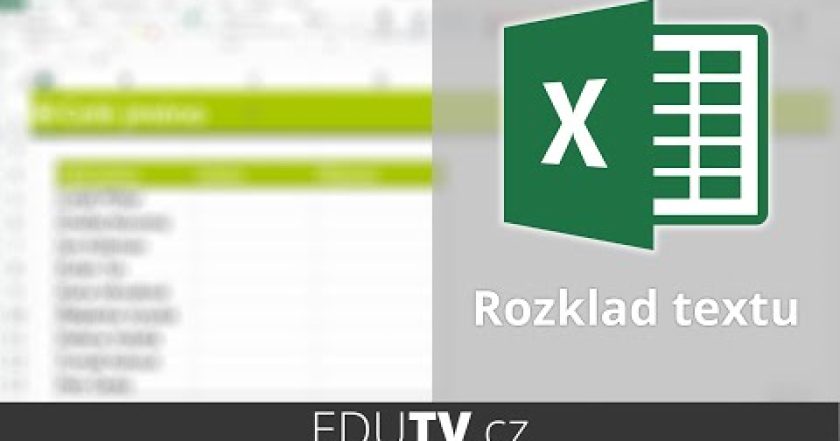 Rozklad textu do sloupců v Excelu