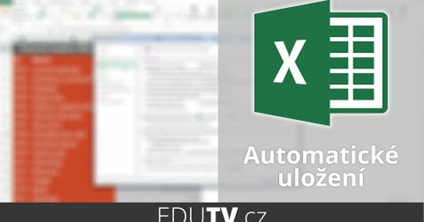 Automatické uložení dokumentu v Excelu | EduTV