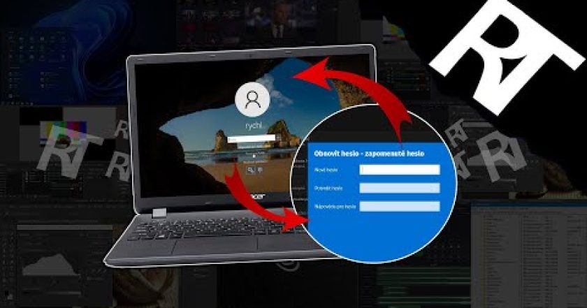 Jak se dostat do Windows, když zapomenete heslo – Jak se dostat do zaheslovaného počítače s Windows