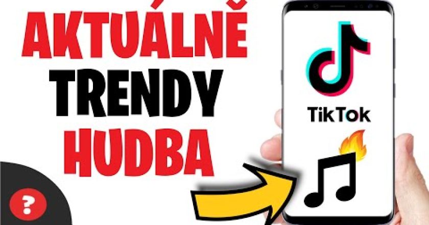 Jak zjistit AKTUÁLNĚ TRENDY HUDBU na TIKTOKU | Návod | TikTok / MOBIL