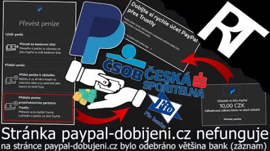 Stránka paypal-dobijeni.cz odebrala většinu bank (nefunguje) – Jak dobít peníze na PayPal