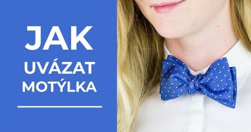 Jak uvázat motýlka