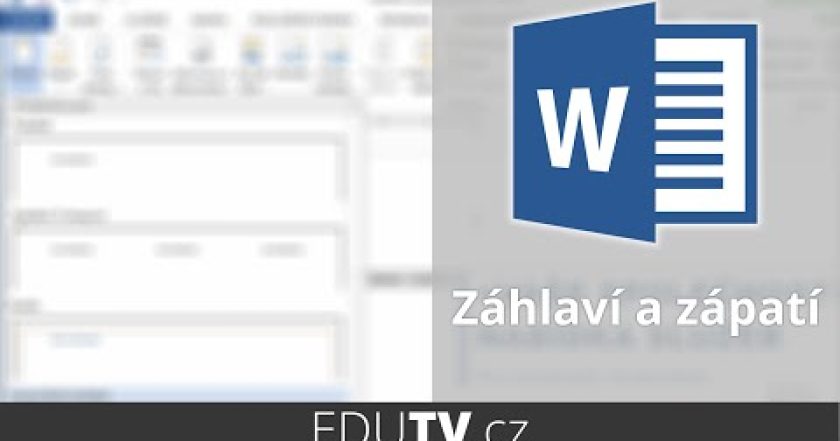 Záhlaví a zápatí ve Wordu | EduTV