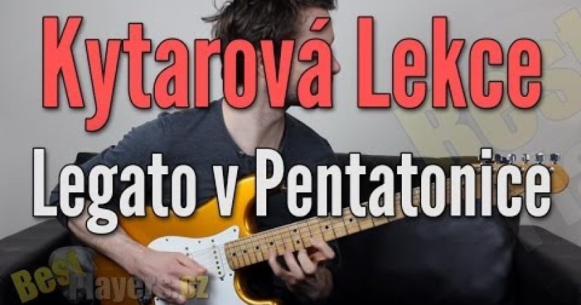 Legato v Pentatonice – Kytarová Lekce