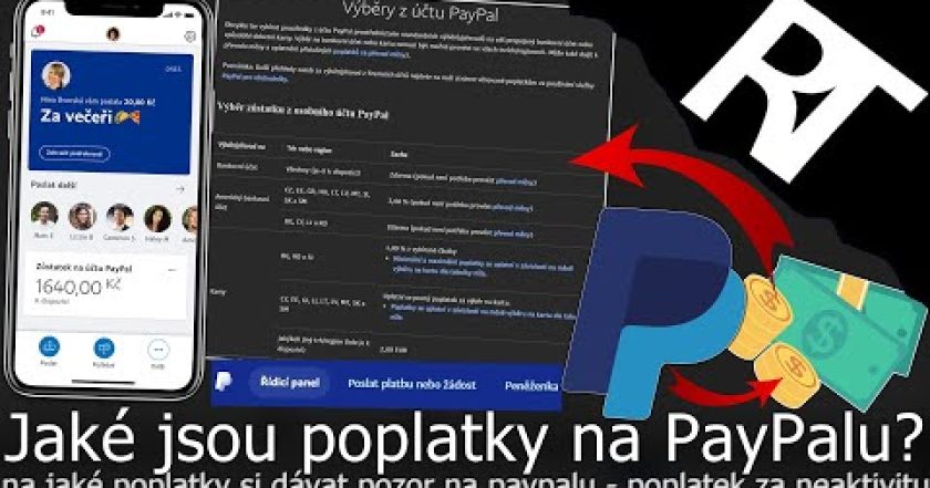 Jaké jsou poplatky na PayPalu – Poplatek za neaktivitu na účtu PayPal – Jak na PayPal účet